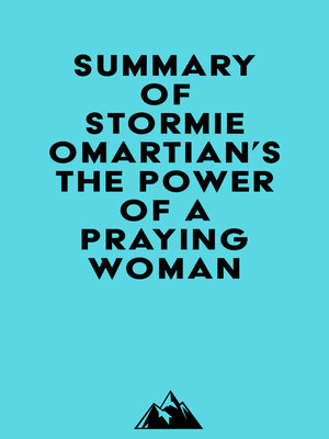 cover image of Summary of Stormie Omartian's the Power of a Praying&#174; Woman